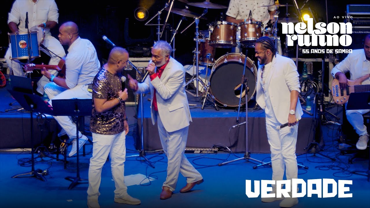 Nelson Rufino - Verdade | DVD Nelson Rufino 55 Anos de Samba