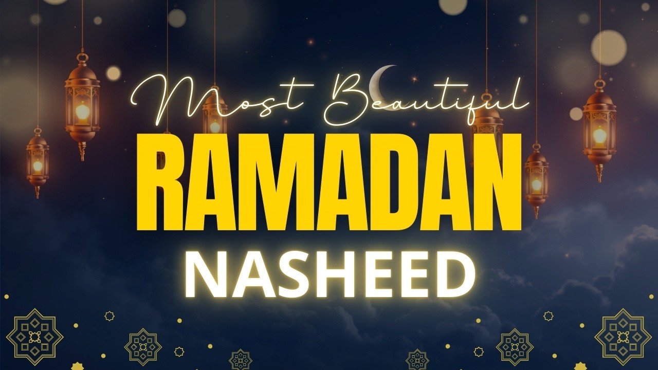 Ramadan Nasheed 2026 🌙 Most Beautiful & Emotional Islamic Nasheed for Ramadan Kareem 2026