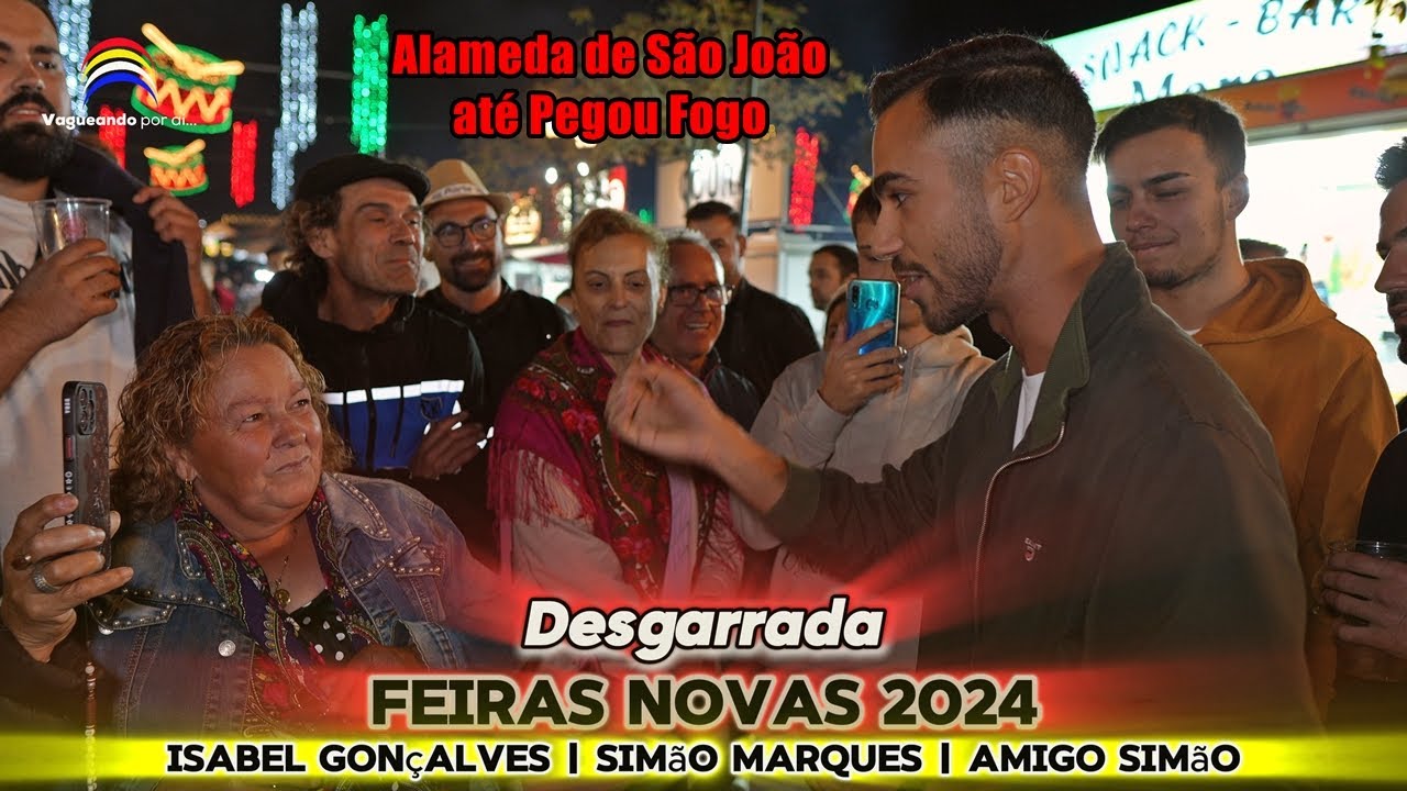 Desgarrada Incendeia Alameda de São João - Feiras Novas 2024 -  Ponte de Lima