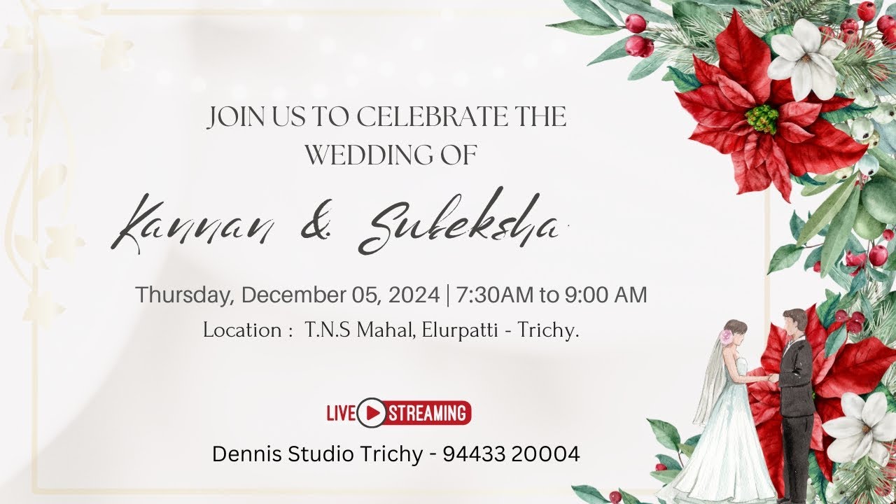 Wedding  Live Stream of | Kannan  & Subeksha | Live - Dennis Studio Trichy | 94433 20004 |