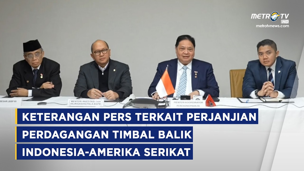 BREAKING NEWS - KETERANGAN PERS TERKAIT PERJANJIAN PERDAGANGAN TIMBAL BALIK INDONESIA-AS