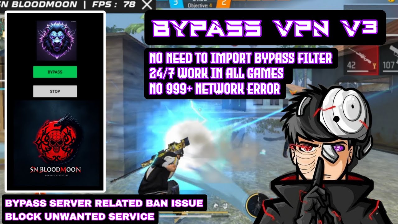 BYPASS VPN | FF BYPASS VPN ANTIBAN / V³ UPDATED | FREEFIRE ANTIBAN VPN V³ | #SN_BLOODMOON