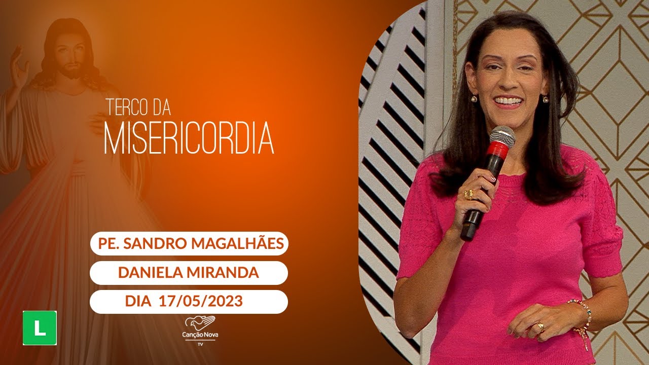 Terço da Misericórdia - 17/05/2024