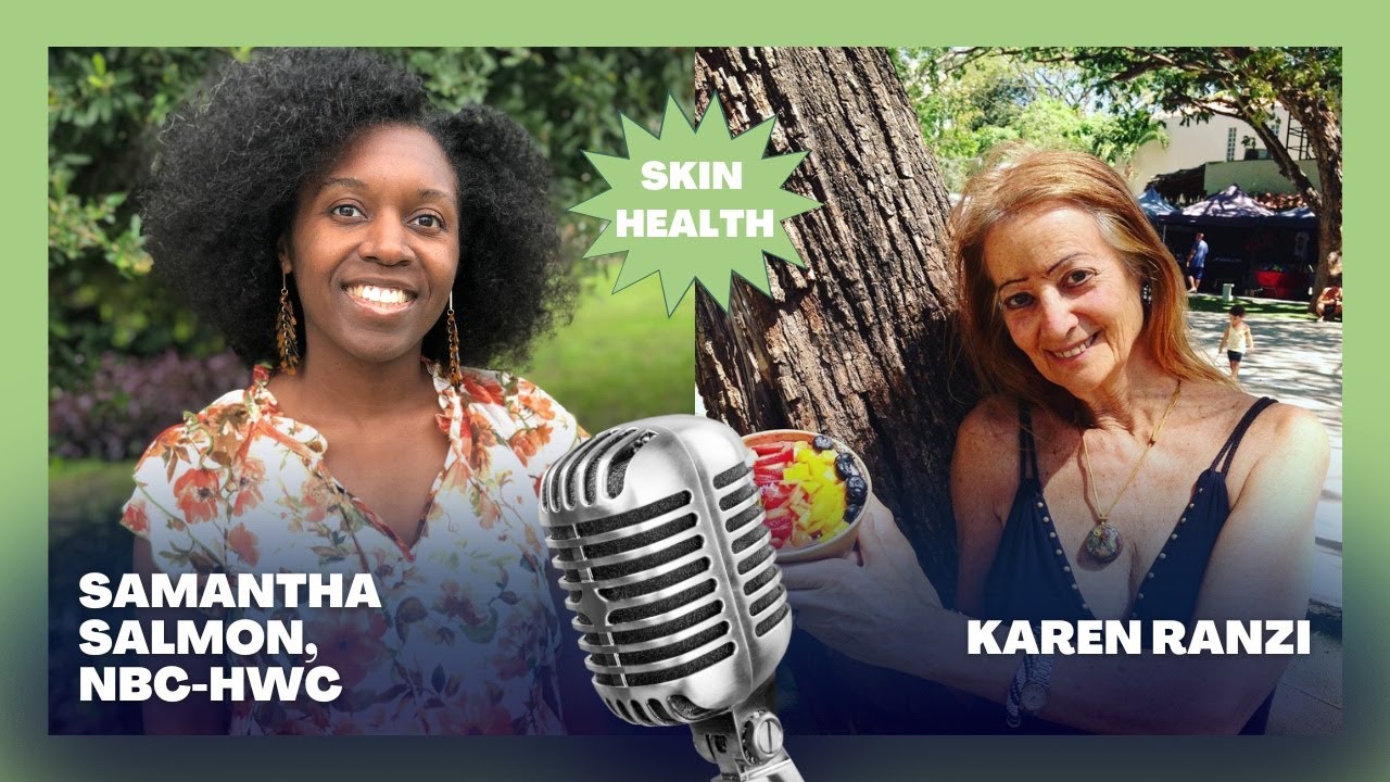 The Impact of A Raw Vegan Diet on Skin Health with Karen Ranzi