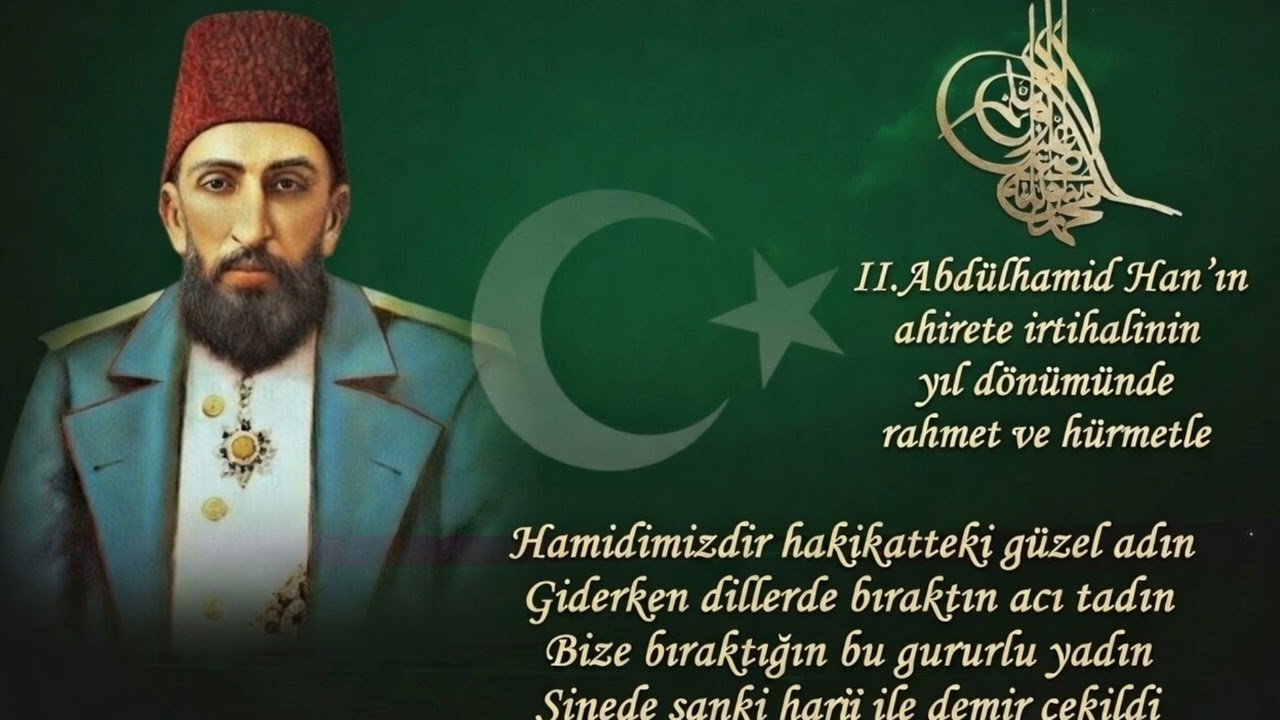 SULTAN II. ABDÜLHAMİT HAN'A ATIF