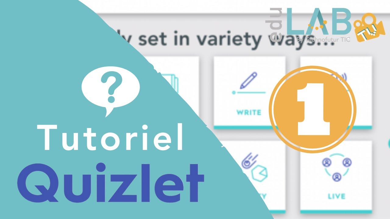 Tutoriel 8 : Quizlet (épisode 1)