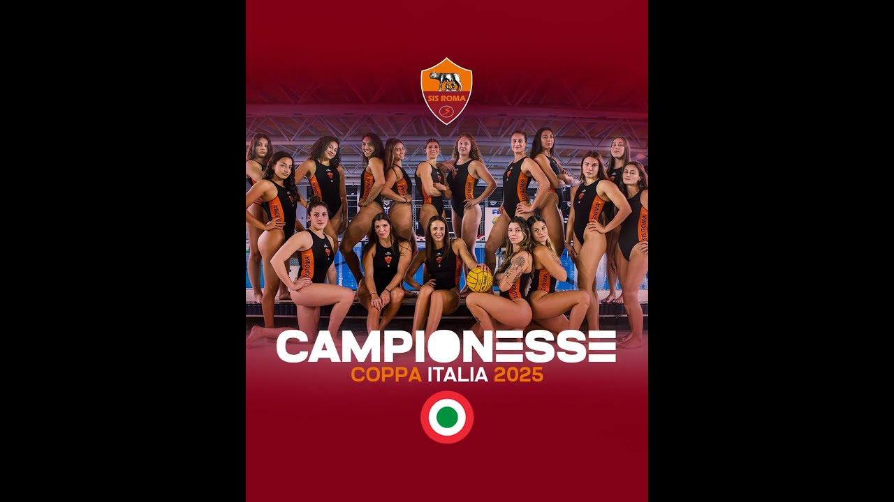 COPPA ITALIA 2025 PALLANUOTO FEMMINILE: LA SIS ROMA VINCE LA SUA QUARTA COPPA ITALIA!