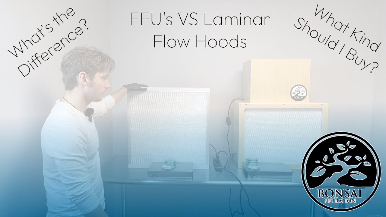 Bonsai Laminar Flow hoods Versus FFU's (Fan, Filter Units) What's the Difference?
