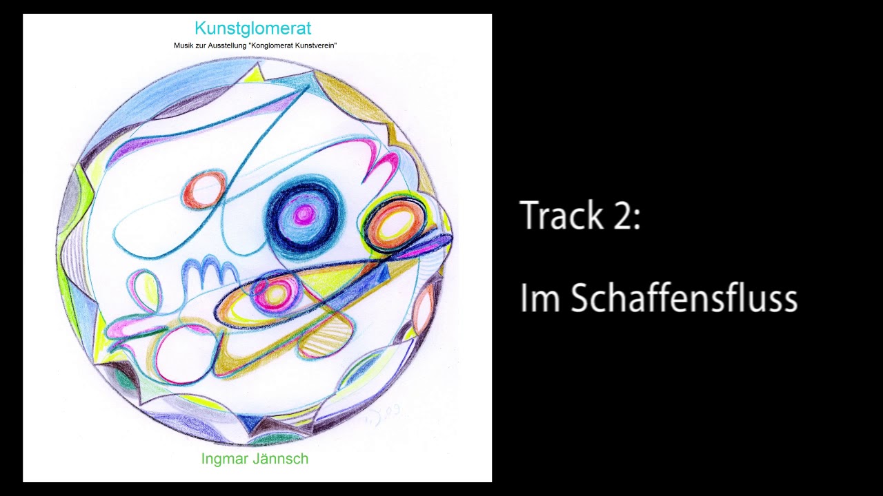 Ingmar Jaennsch - Im Schaffensfluss (Kunstglomerat track 2)