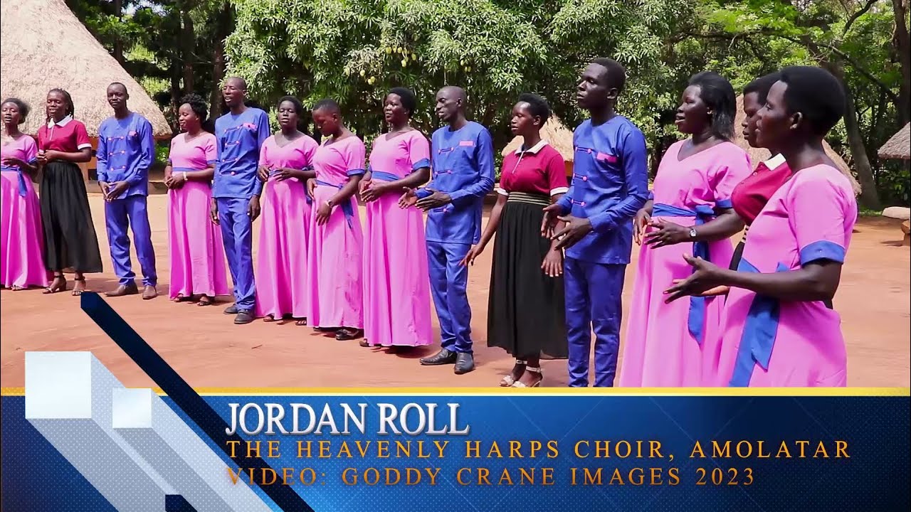 Jordan_Roll_Heavenly_Harps_Choir_Amolatar@MsaniiRecordsEastAfrica @theeternityministries1003 