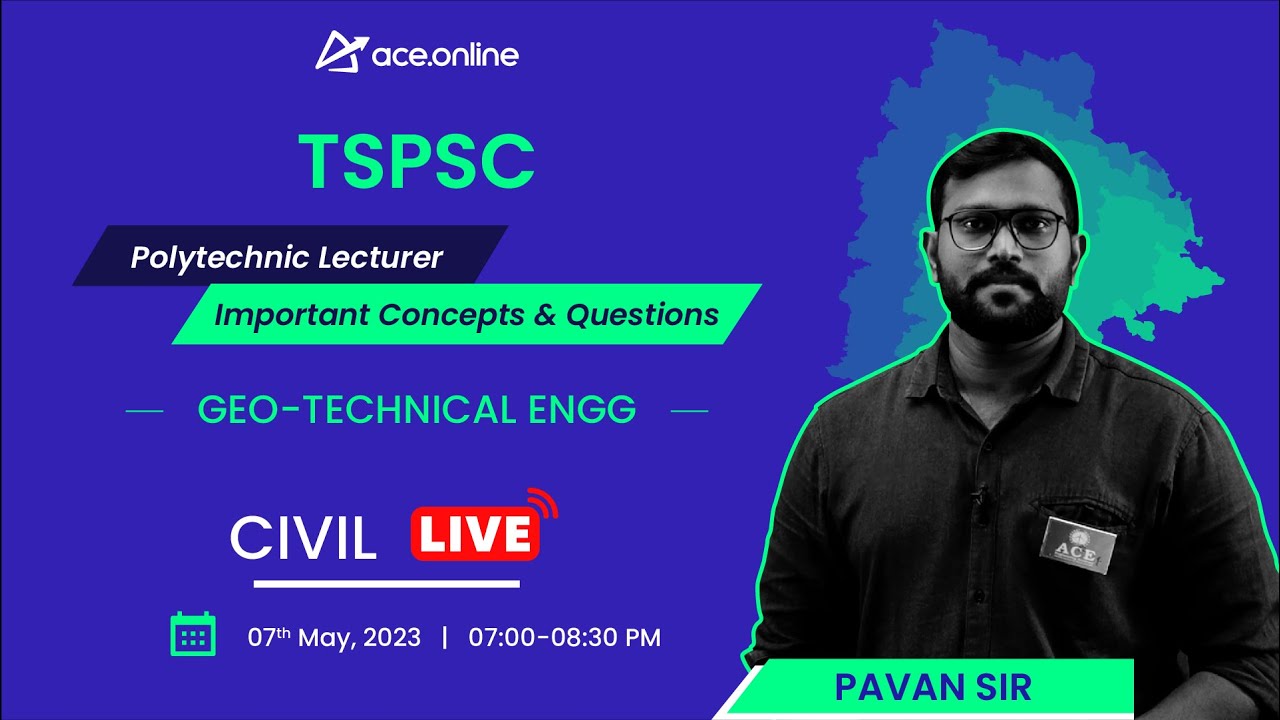 Geo-technical Engg: TSPSC - (CE) Polytechnic Lecturer | Imp Concepts & Ques | Pavan Sir | ACE Online