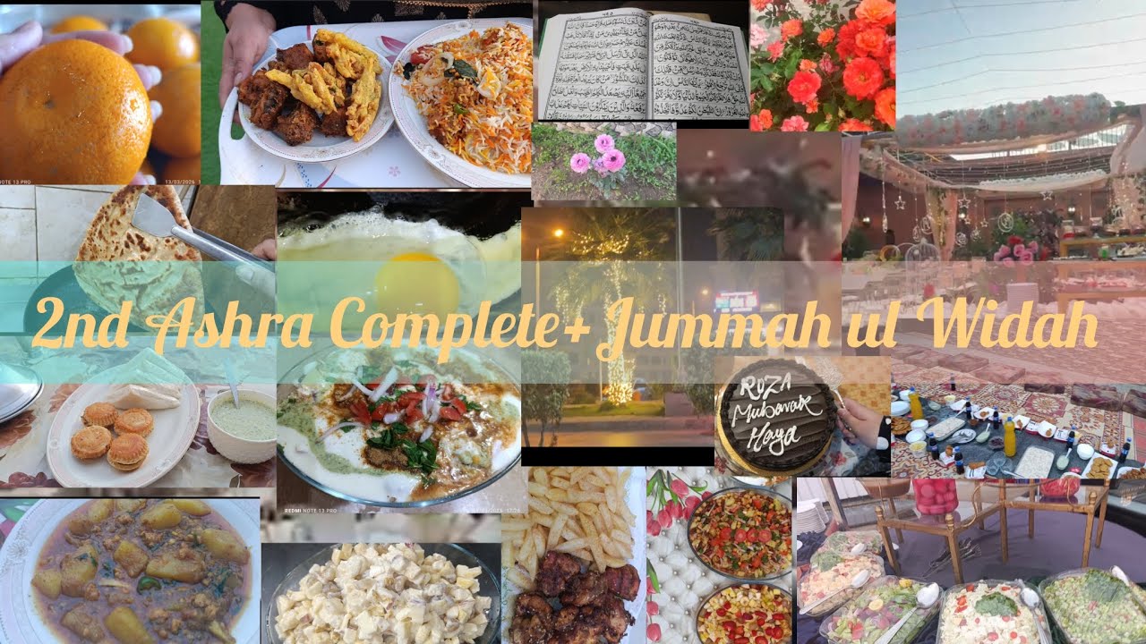 2nd Complete Ashra🕌🧕🏻/Jummah ul Widah🕋📿🤲🏻/Ramzan Ki Ronakieh@Bushra-JourneyofFlavours 