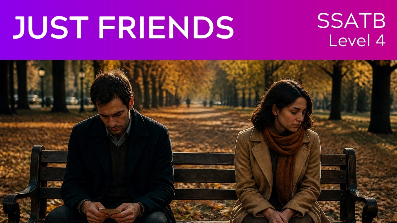 Just Friends (SSATB Lv4) KerryMarsh.com Score Preview