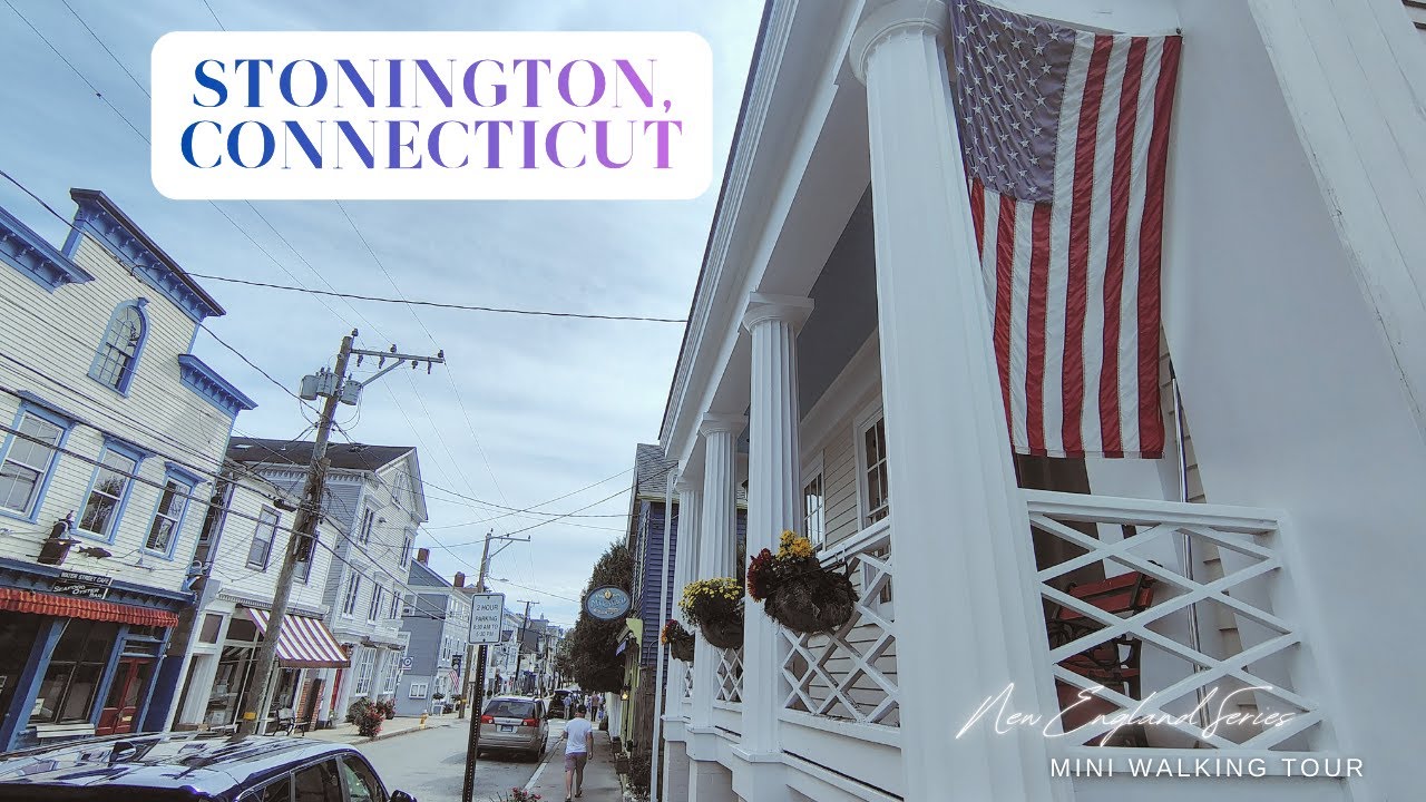 Charming New England Coastal Village 🐚 Relaxing 4K Walking Tour of Stonington Borough, CT