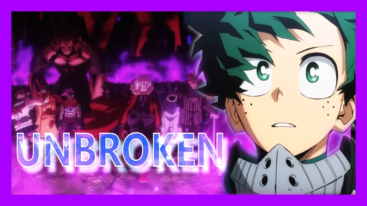 [MAD] My Hero Academia Season 6 - OP | Unbroken
