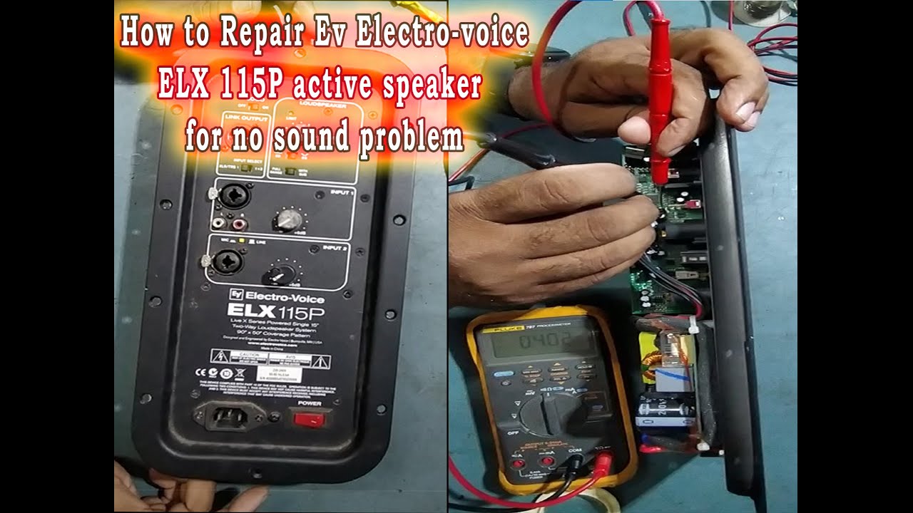 How to Repair Ev Electro-Voice ELX 115P Active Speaker for No Sound Problem