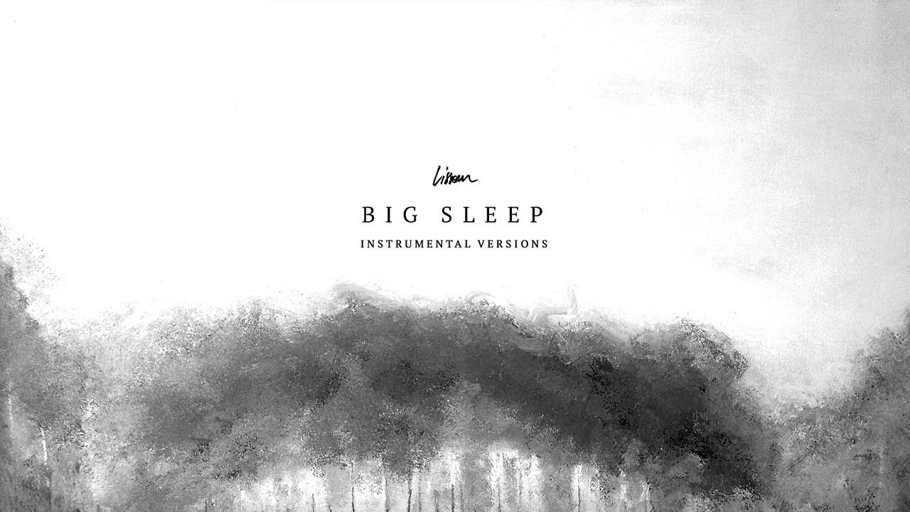 Lissom - Big Sleep (Instrumental Version)