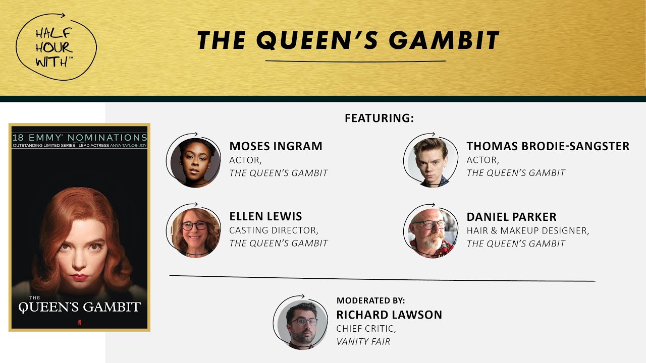 Half Hour With: The Queen's Gambit (Moses Ingram, Thomas Brodie-Sangster, Ellen Lewis + More!)