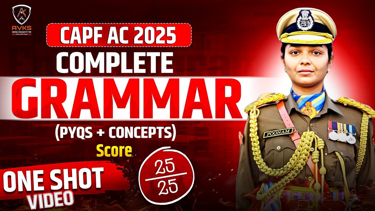 Complete Grammar For UPSC CAPF AC Exam | CAPF AC PAPER 2 English | UPSC Grammar PYQs | CAPF AC PYQs
