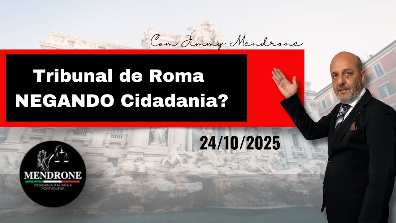 Tribunal de Roma NEGANDO Cidadania Italiana?