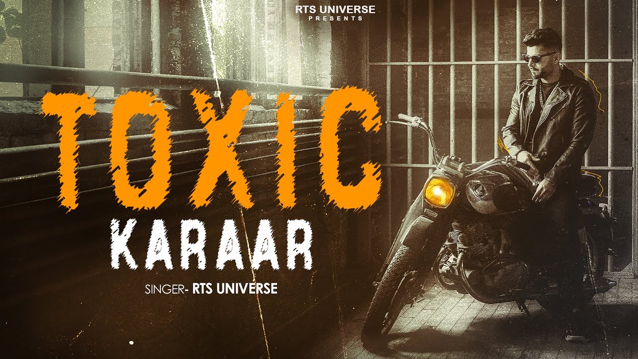 RTS Universe - Toxic Karaar (Official Music Video)
