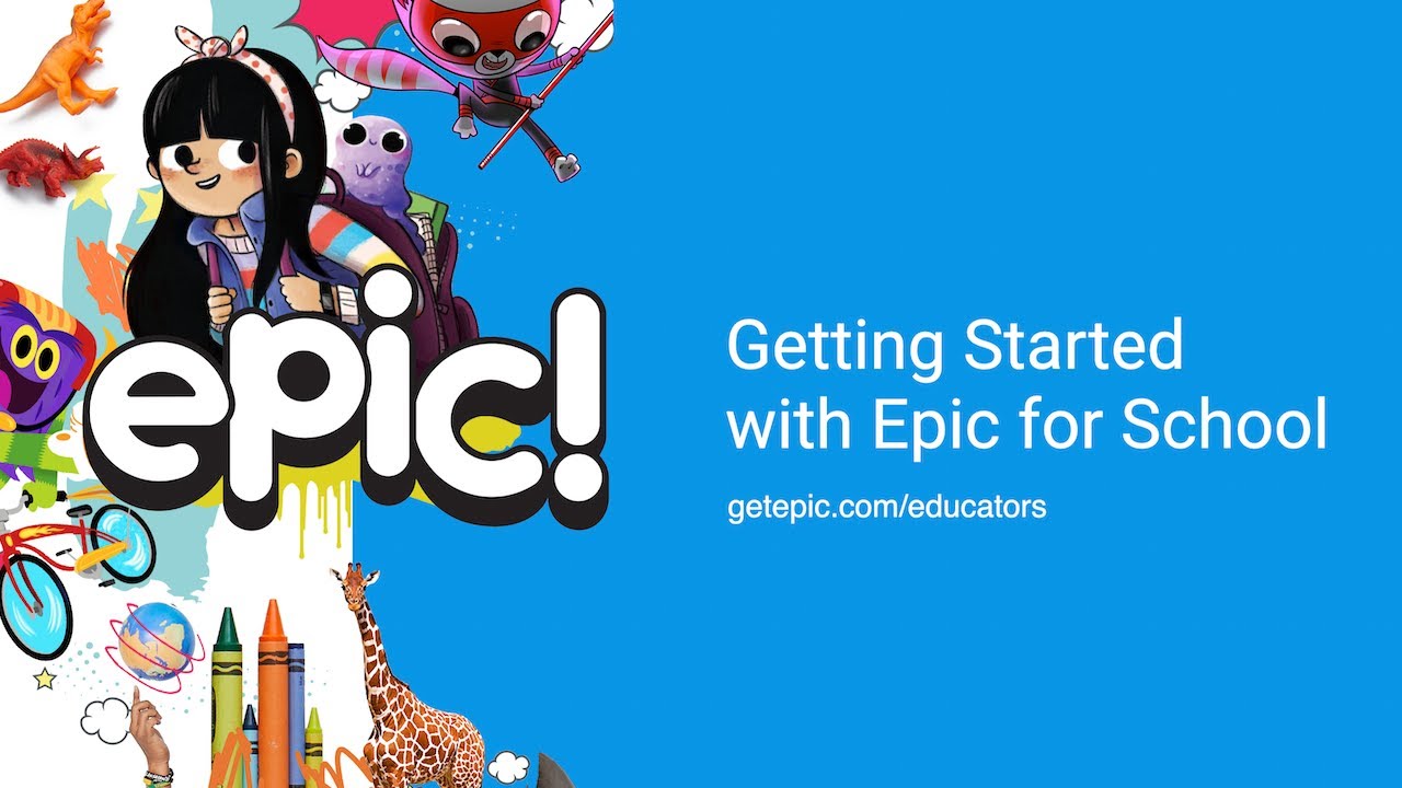 Getting Started with Epic for School | [Official Webinar]
