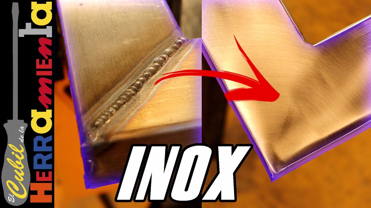 Como eliminar soldadura acero Inoxidable