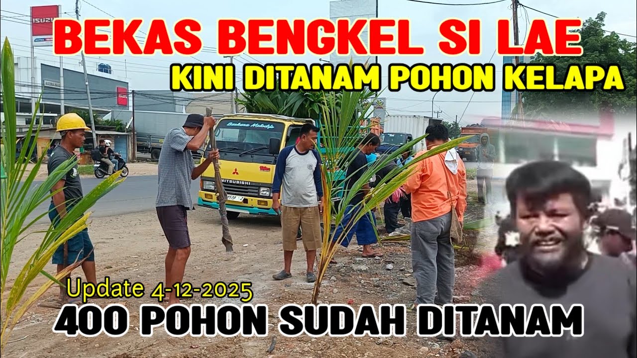 LAE TEMPAT BENGKEL MU KINI TINGGAL KENANGAN || 400 POHON KELAPA SUDAH DITANAM KALI WADAS