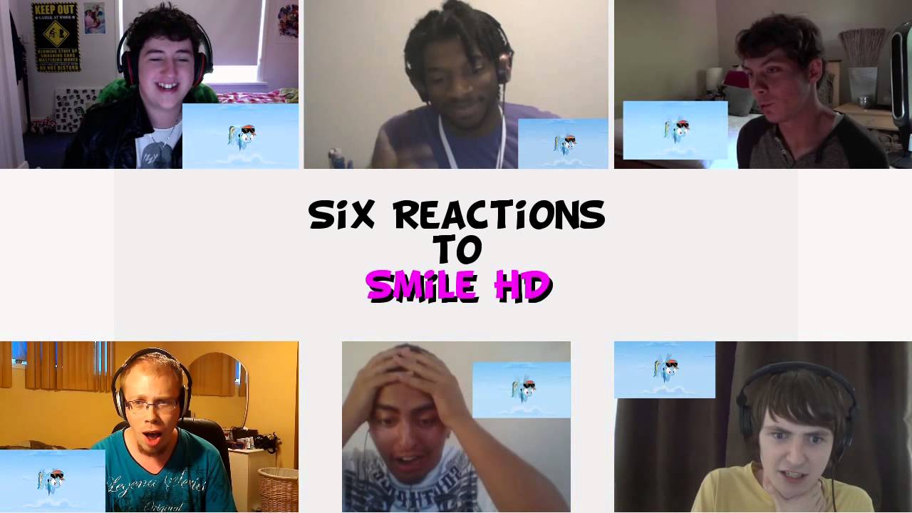 Six Reactions to Smile HD