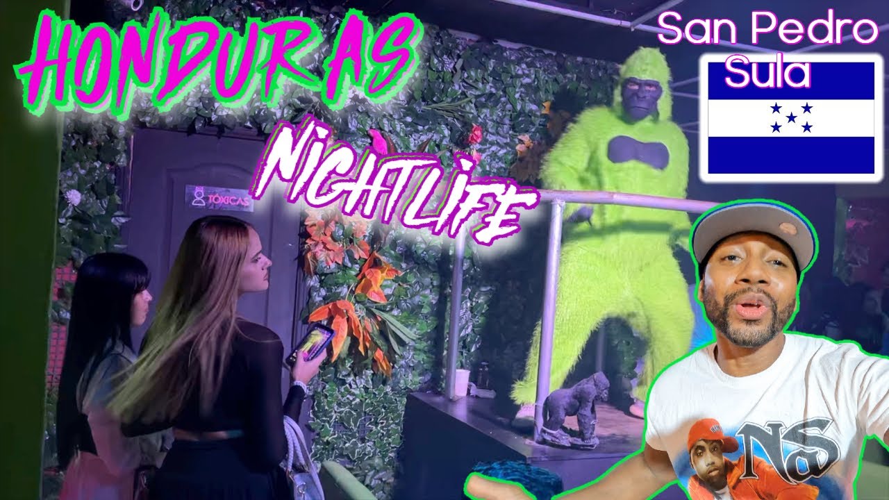 Nightlife in Honduras Is Top 3 AND it's NOT 3! Thing To Do In  San Pedro Sula
