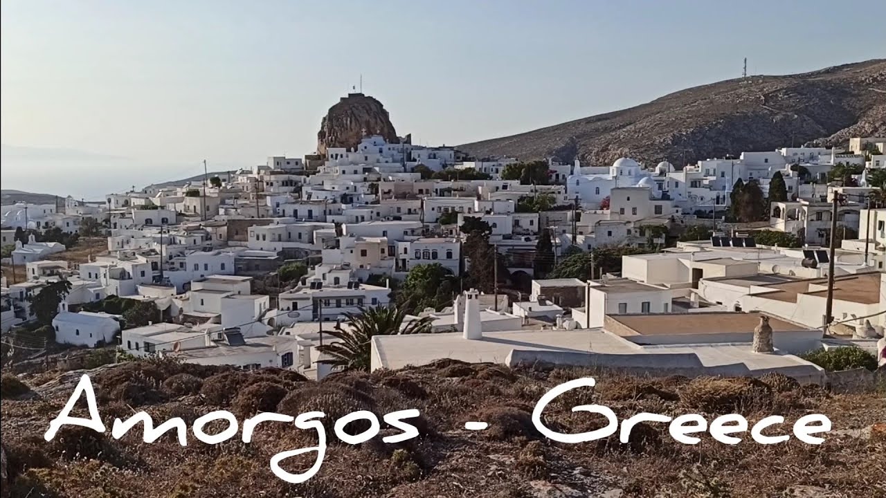 Amorgos /Αμοργός - Greece 🇬🇷