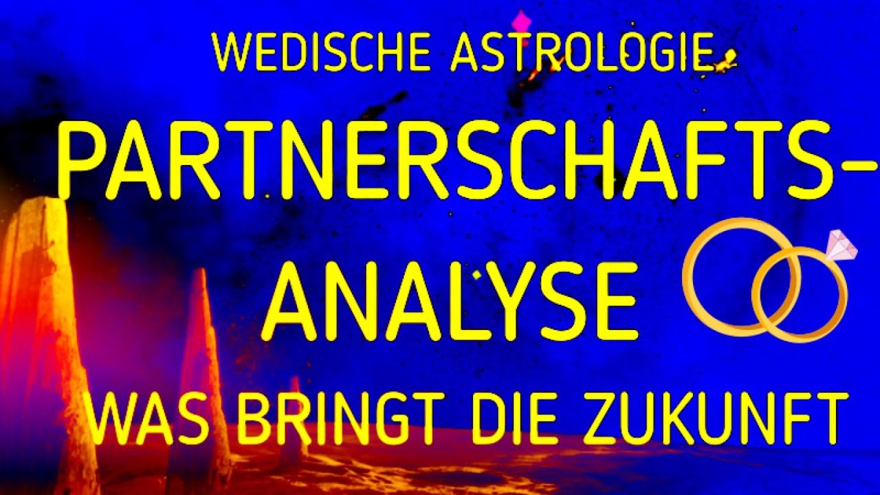WEDISCHE ASTROLOGIE  Partnerschaftsanalyse  Was bringt das gemeinsame Leben?