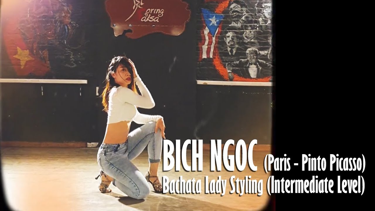 Paris (Pinto Picasso) @ BICH NGOC - Demo Ladies Bachata Styling Class (Intermediate Level)