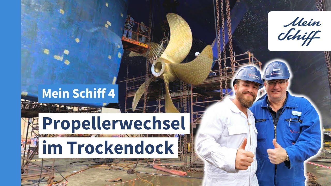 Mein Schiff 4: Spektakulärer Propellerwechsel im Trockendock in Dubai I Mein Schiff