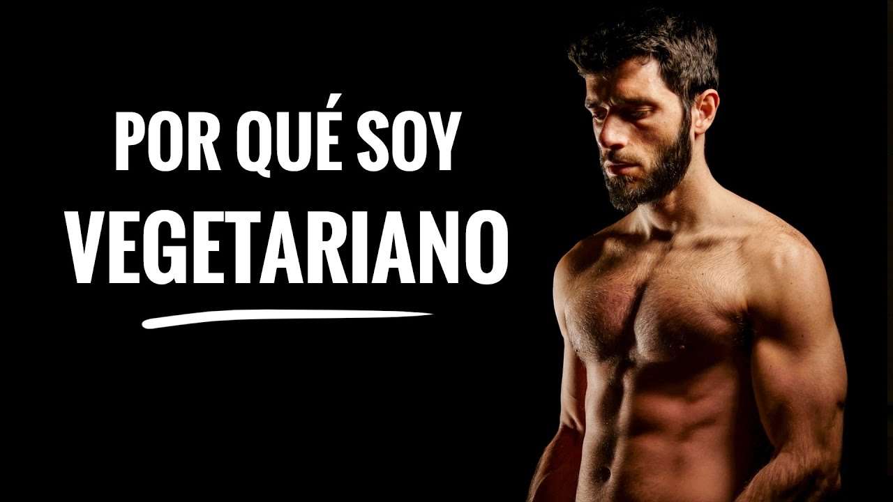 Por qué SOY VEGETARIANO
