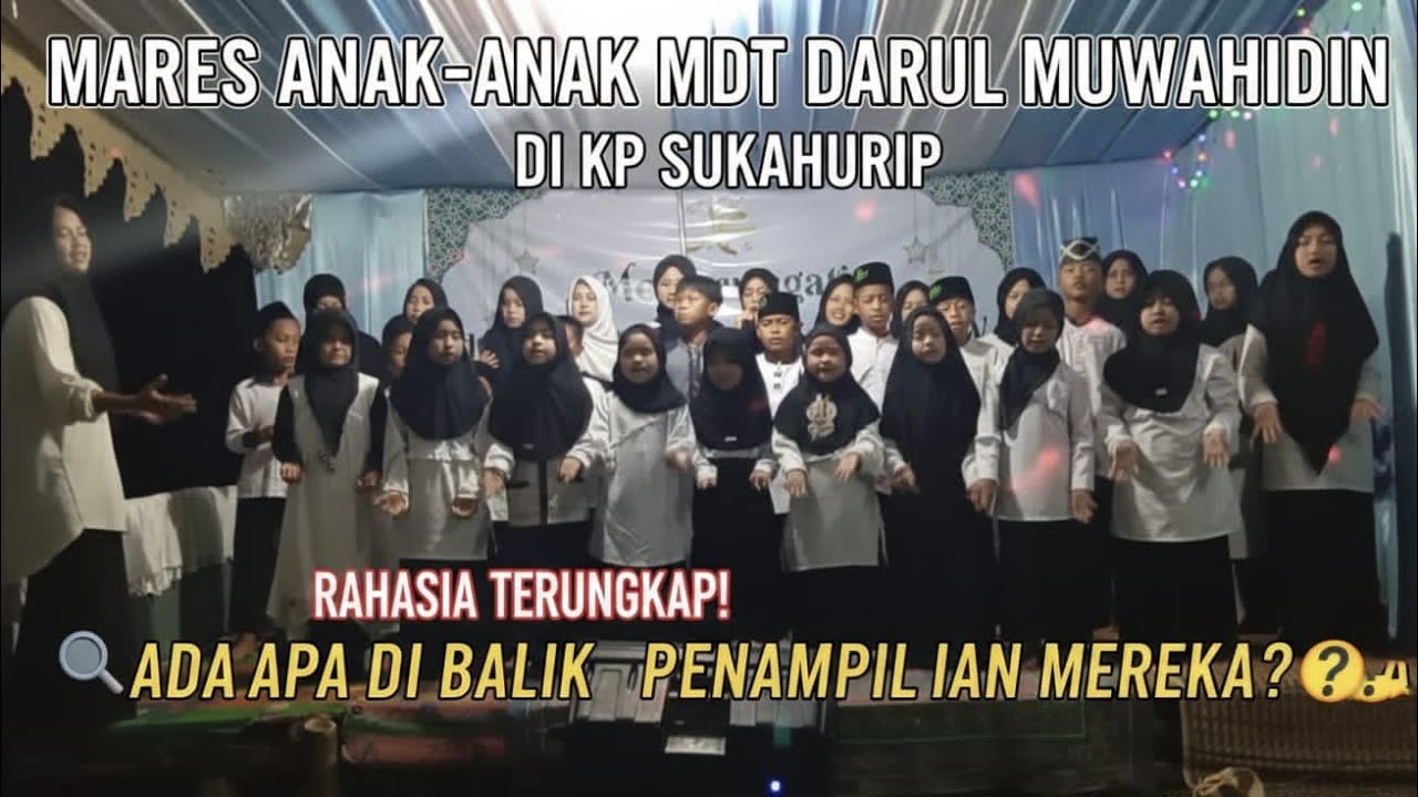 mares mdt darul muwahidin kp sukahurip