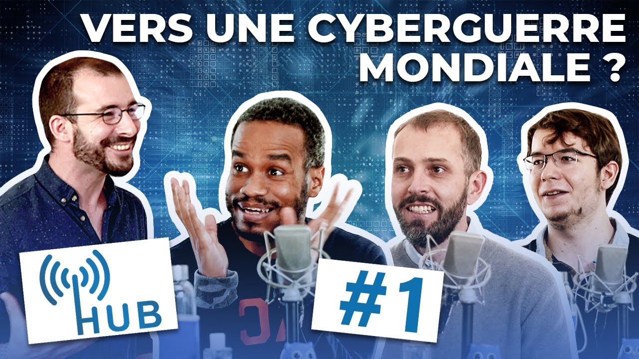 Vers une #cyberguerre mondiale ? - Le HUB | Efrei