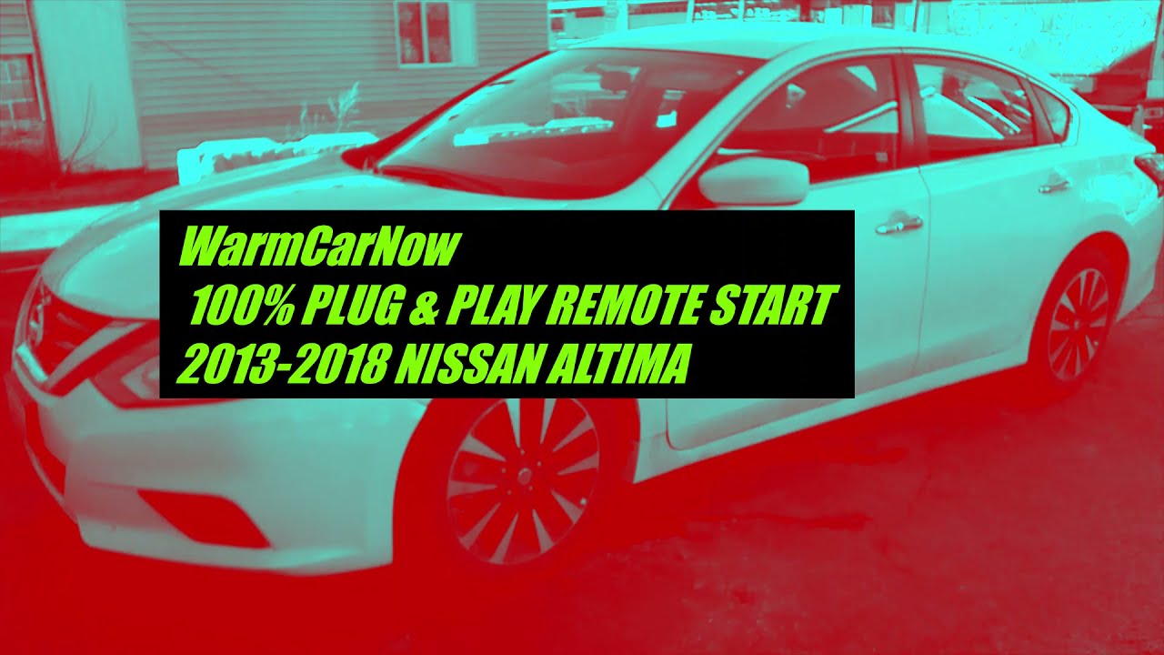PLUG & PLAY REMOTE START INSTALL 2013-2018 NISSAN ALTIMA, 2015-2020 MURANO, 2016-2020 MAXIMA W/MYCAR