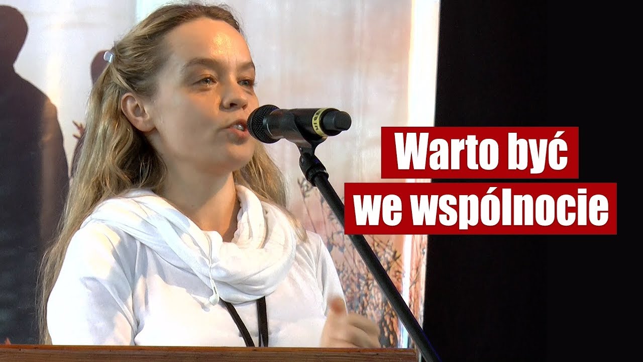 Warto być we Wspólnocie - Inga Pozorska