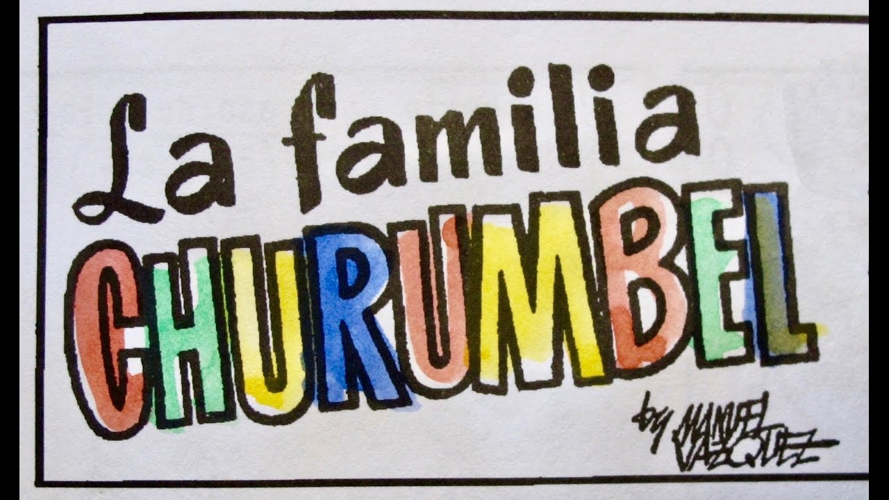 La Familia Churumbel #1