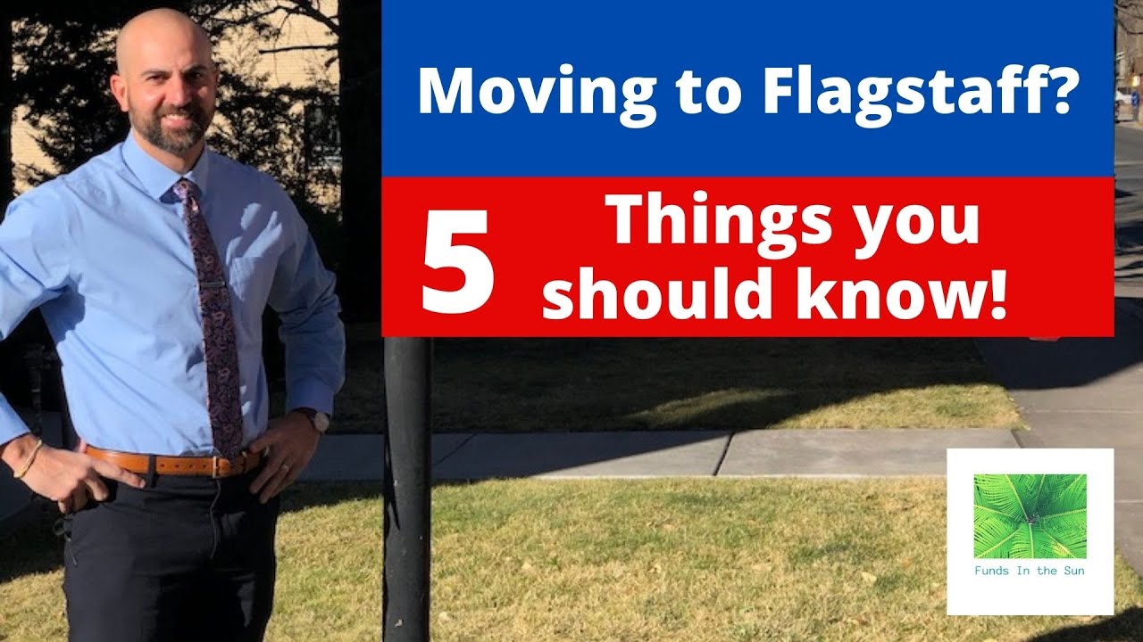 5 Things you SHOULD know before MOVING to FLAGSTAFF, AZ - May 2021