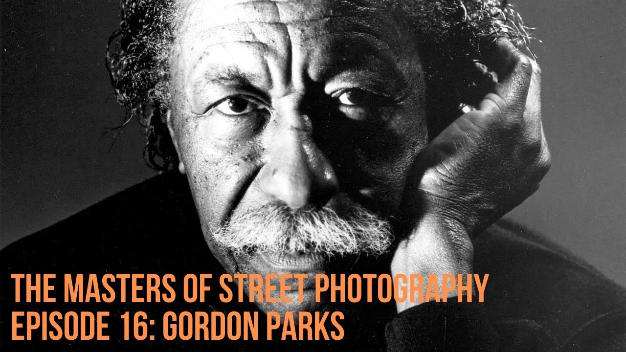 Alex Coghe presents: THE MASTERS OF STREET PHOTOGRAPHY EPISODE 16 GORDON PARKS
