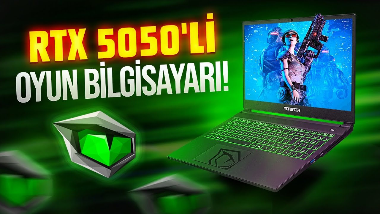RTX 5050'li oyun bilgisayarı - Monster Abra A5 V22.1.5!