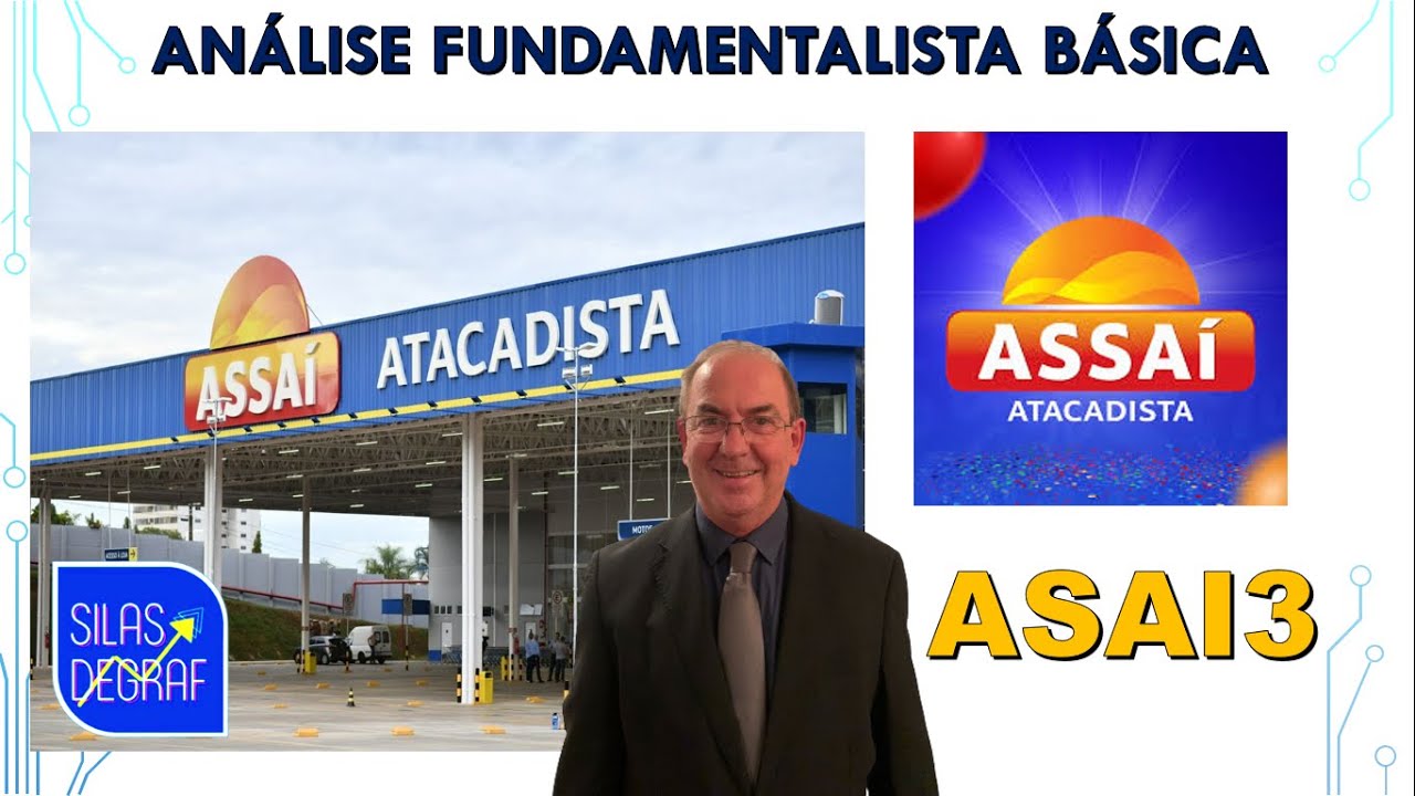 ASAI3 - SENDAS DISTRIBUIDORA S/A ( ASSAI) . AN&Aacute;LISE FUNDAMENTALISTA B&Aacute;SICA PROF. SILAS DEGRAF. 09/25