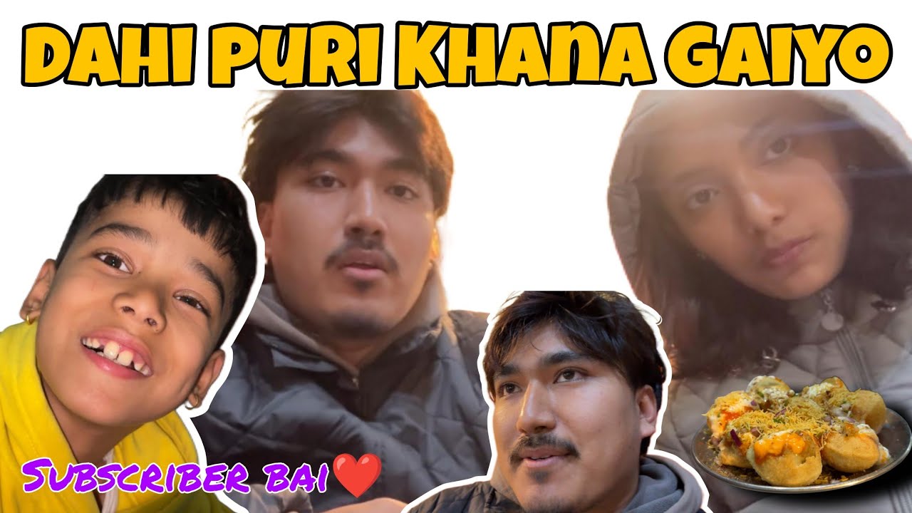 Dahi puri Khana Gaiyo🤤| Didi ko ghar ma k Vayo 🤣