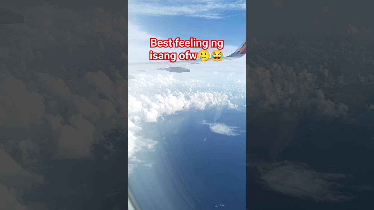 sinong relate?best feeling ng isang ofw umuwi sa bayang sinilangan..🥰🥰🥰🥰