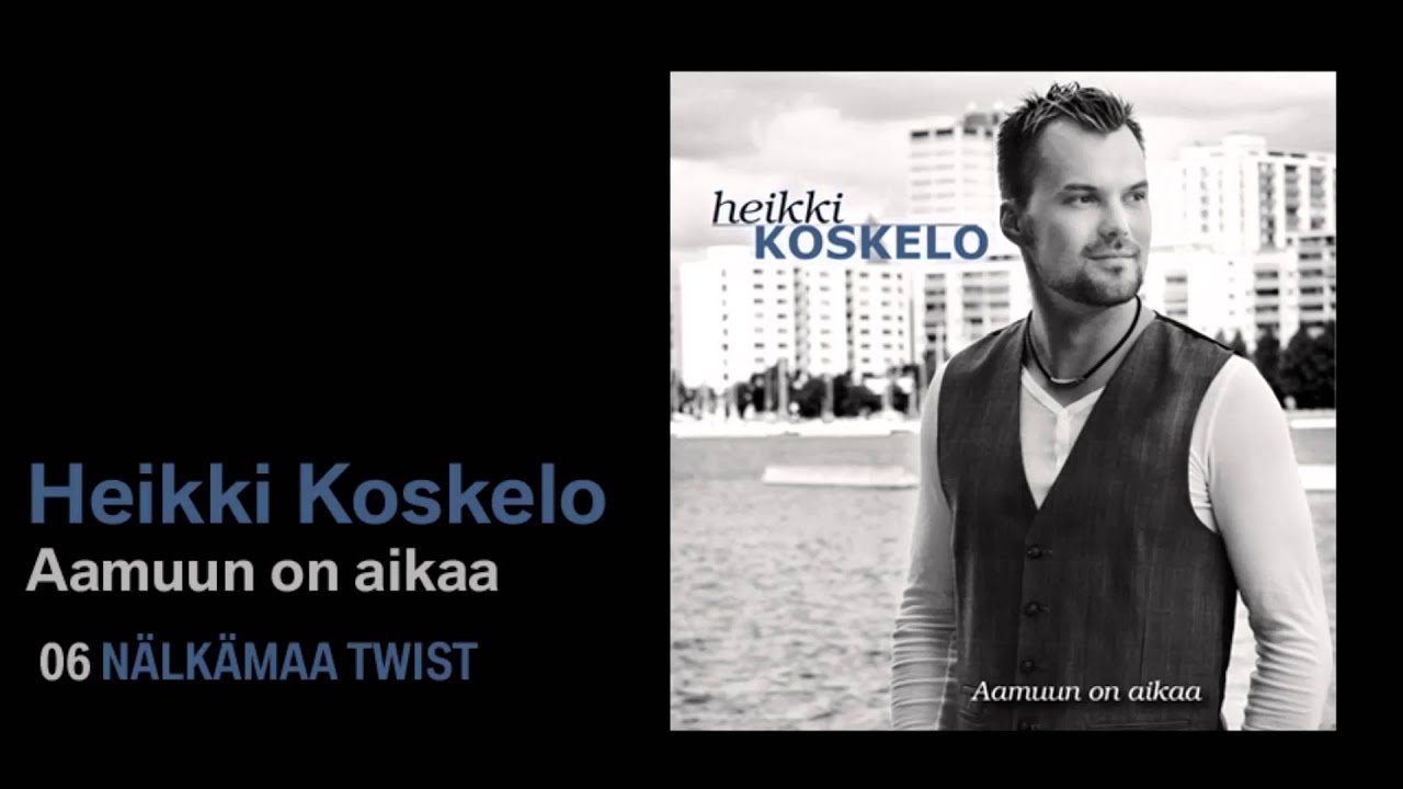 Heikki Koskelo - Nälkämaa twist