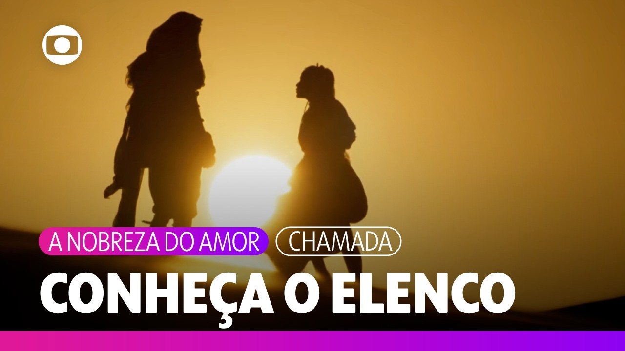 O super elenco da nova novela das seis, A Nobreza do Amor! | TV Globo