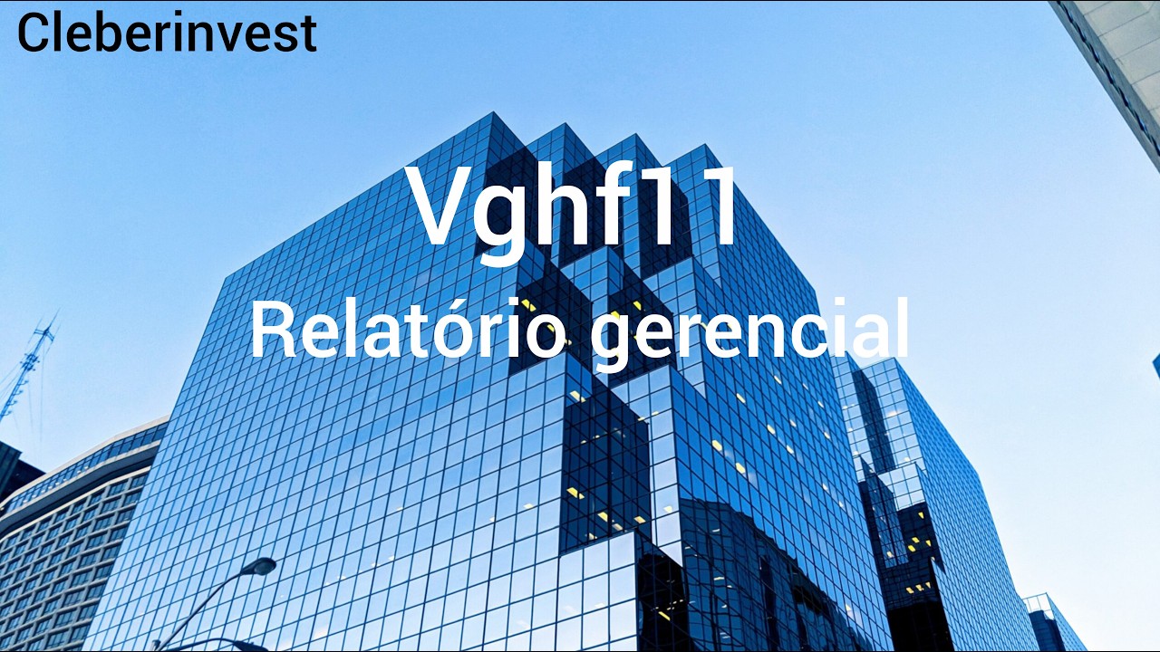 vghf11 relatório gerencial #vghf11 #valora #relatoriovghf11 #dividendovghf11 #investimentocerto