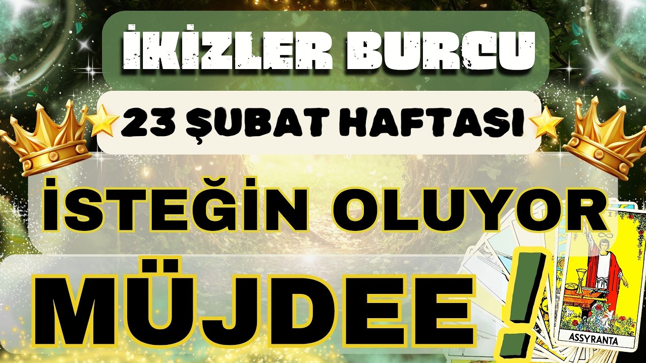 İKİZLER BURCU 👑 MÜJDEEE❗İSTEĞİN OLUYOR❗❄️ 23 ŞUBAT 1 MART HAFTASI ❄️